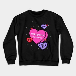 Virtuous Valentine, Valentine's Day, Love Hearts, Doctors Valentine, Nurses Valentine Crewneck Sweatshirt